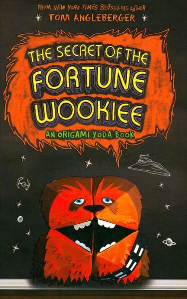 Cover for Tom Angleberger · The Secret of the Fortune Wookiee (Innbunden bok) (2012)