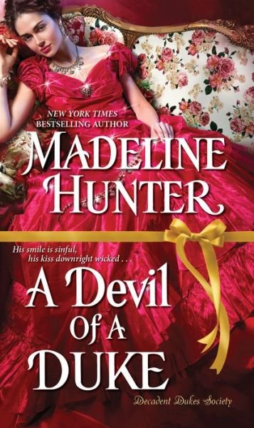 Cover for Madeline Hunter · Devil of a Duke - Decadent Dukes Society (Paperback Book) (2018)