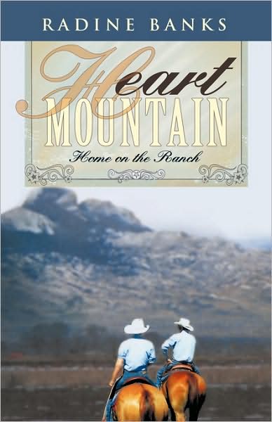 Cover for Radine Banks · Heart Mountain (Paperback Book) (2009)