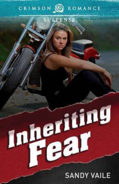 Cover for Sandy Vaile · Inheriting Fear (Paperback Book) (2015)