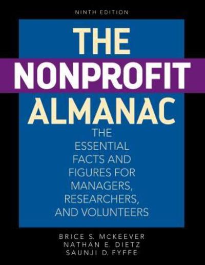 Cover for Brice S. McKeever · The Nonprofit Almanac: The Essential Facts and Figures for Managers, Researchers, and Volunteers - Urban Institute Press (Hardcover Book) [Ninth edition] (2016)