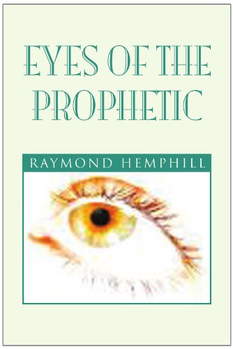 Cover for Raymond Hemphill · Eyes of the Prophetic (Paperback Book) (2010)