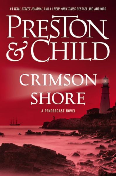 Cover for Douglas Preston · Crimson Shore - Agent Pendergast series (Hardcover bog) (2015)