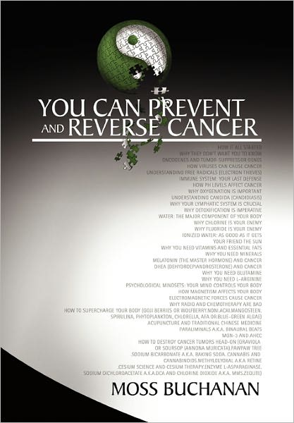 Cover for Moss Buchanan · You Can Prevent and Reverse Cancer (Paperback Book) (2010)