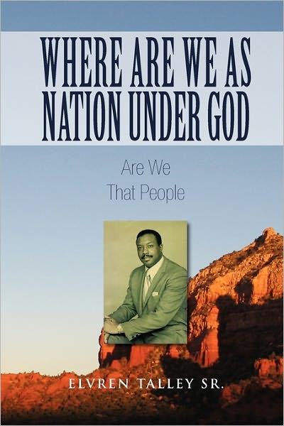 Cover for Elvren Sr Talley · Where Are We As Nation Under God (Paperback Book) (2011)