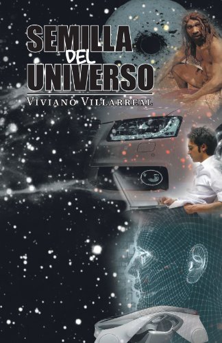 Cover for Viviano Villarreal · Semilla Del Universo (Paperback Bog) [Spanish edition] (2011)