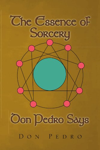 Cover for Don Pedro · The Essence of Sorcery Don Pedro Says (Paperback Book) (2012)