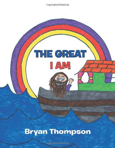 Cover for Bryan Thompson · The Great I Am (Paperback Book) (2011)