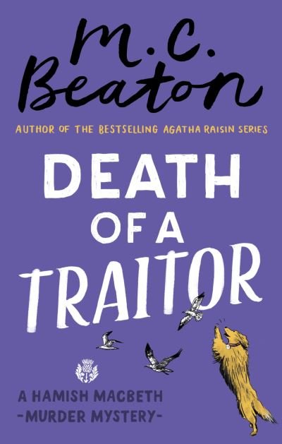 Cover for M.C. Beaton · Death of a Traitor - Hamish Macbeth (Inbunden Bok) (2023)