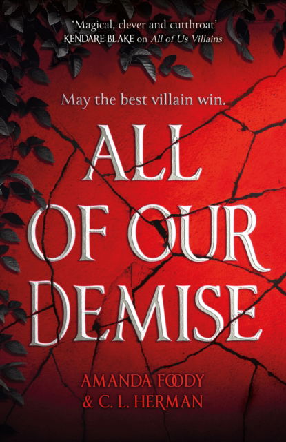 Cover for C. L.. Herman · All of Our Demise: The epic conclusion to All of Us Villains (Paperback Bog) (2023)