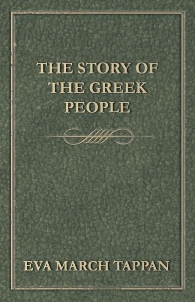 Cover for Eva March Tappan · The Story of the Greek People (Paperback Book) (2014)