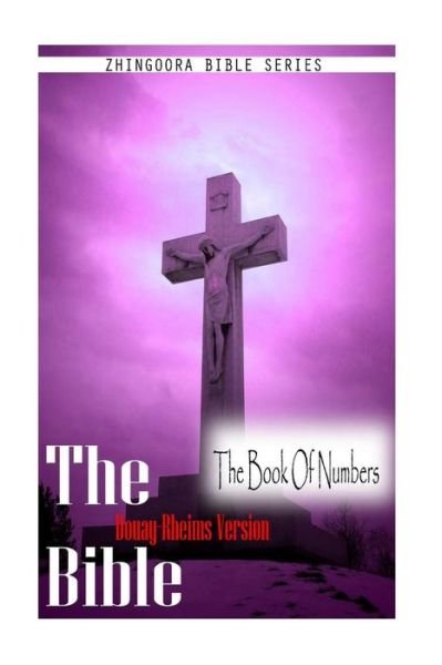 Cover for Douay Rheims · The  Bible, Douay Rheims Version- the Book of Numbers (Paperback Bog) (2012)