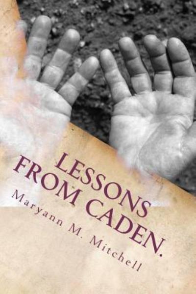 Cover for Maryann M Mitchell · Lessons from Caden.: Life and Love on the Autism Spectrum. (Paperback Book) (2012)