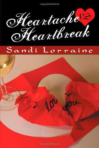 Cover for Sandi Lorraine · Heartache vs. Heartbreak (Paperback Book) (2012)