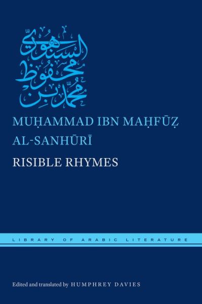 Cover for Muhammad Ibn Mahfuz Al-sanhuri · Risible Rhymes - Library of Arabic Literature (Hardcover Book) (2016)