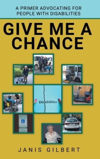 Cover for Janis Gilbert · Give Me a Chance (Hardcover Book) (2020)