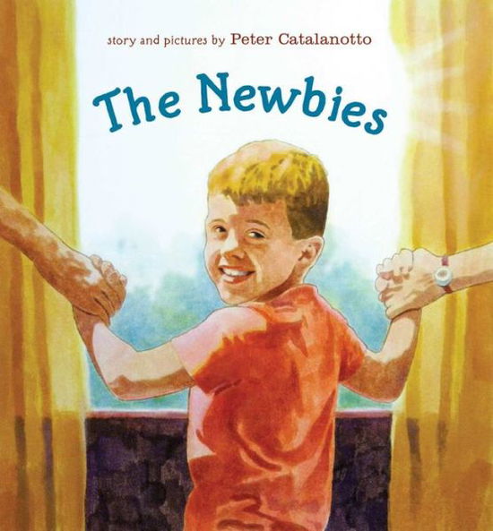 Cover for Peter Catalanotto · The Newbies (Hardcover Book) (2015)