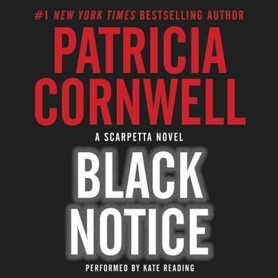 Black Notice - Patricia Cornwell - Musiikki - HarperCollins - 9781481533928 - tiistai 17. maaliskuuta 2015