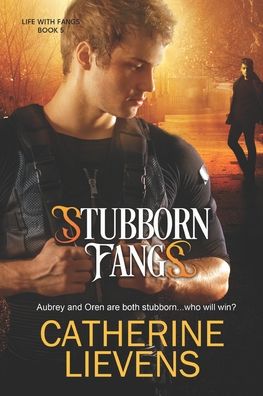 Cover for Catherine Lievens · Stubborn Fangs (Pocketbok) (2020)