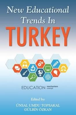 Cover for UEnsal Umdu Topsakal · New Educational Trends In Turkey (Taschenbuch) (2017)
