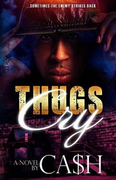 Cover for Ca$h · Thugs Cry (Paperback Bog) (2013)