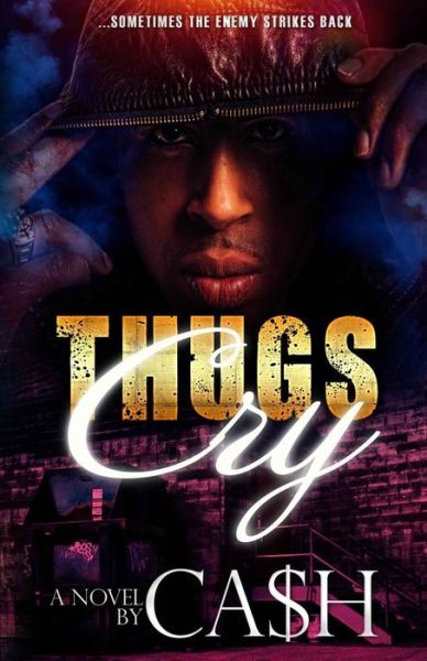 Cover for Ca$h · Thugs Cry (Paperback Book) (2013)