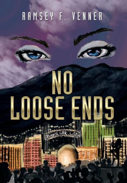 Cover for Ramsey F Venner · No Loose Ends (Hardcover Book) (2014)