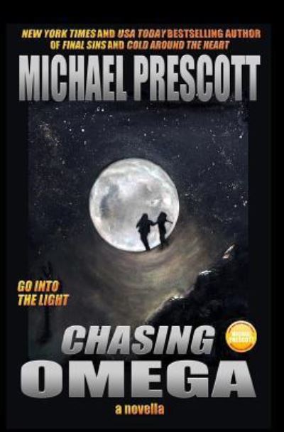 Cover for Michael Prescott · Chasing Omega (Paperback Book) (2013)