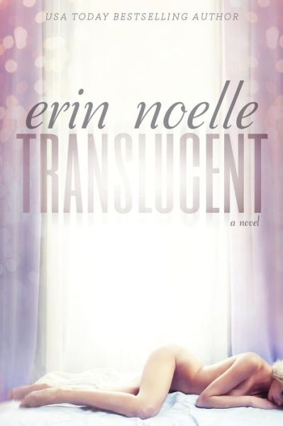 Cover for Erin Noelle · Translucent (Paperback Book) (2014)