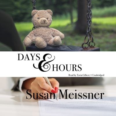 Cover for Susan Meissner · Days &amp; Hours (MP3-CD) (2016)