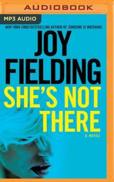 Cover for Joy Fielding · She's Not There (MP3-CD) (2017)