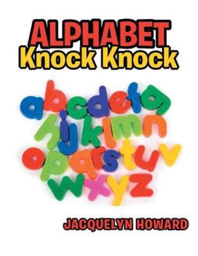 Cover for Jacquelyn Howard · Alphabet Knock Knock (Paperback Book) (2016)