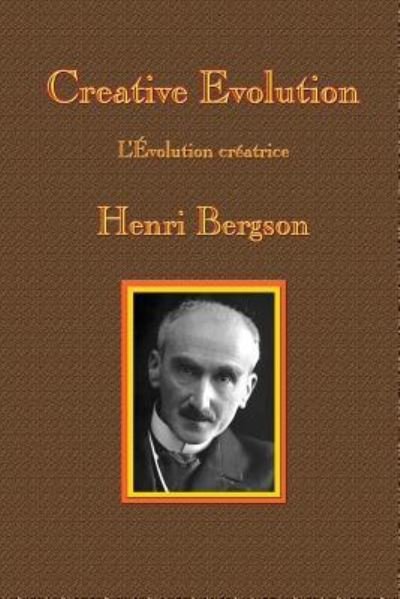 Cover for Henri-Louis Bergson · Creative Evolution (Paperback Book) (2019)