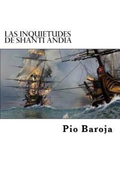 Cover for Pio Baroja · Las Inquietudes de Shanti Andia (Paperback Book) (2015)