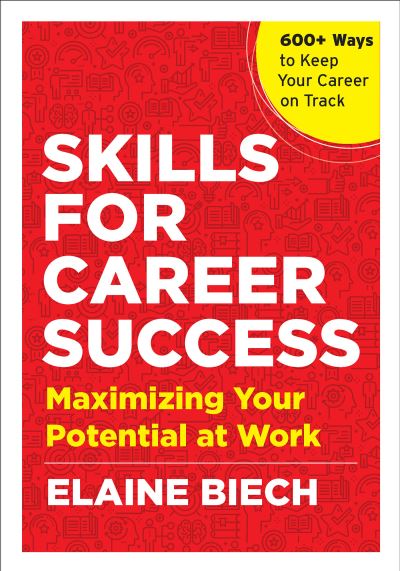 Cover for Elaine Biech · Skills for Career Success: Maximizing Your Potential at Work (Paperback Book) (2021)