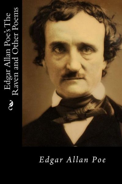 Cover for Edgar Allan Poe · Edgar Allan Poe's The Raven and Other Poems (Paperback Book) (2016)