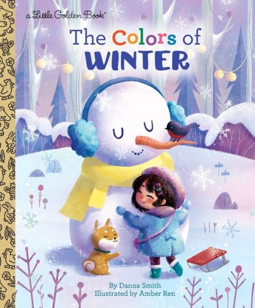 Cover for Danna Smith · The Colors of Winter - Little Golden Book (Hardcover Book) (2019)