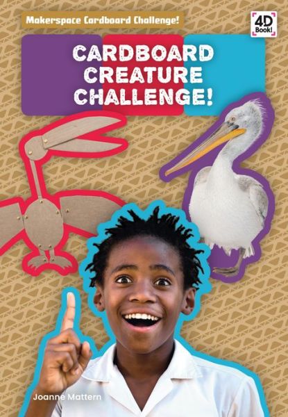 Cover for Joanne Mattern · Cardboard Creature Challenge! (Inbunden Bok) (2020)