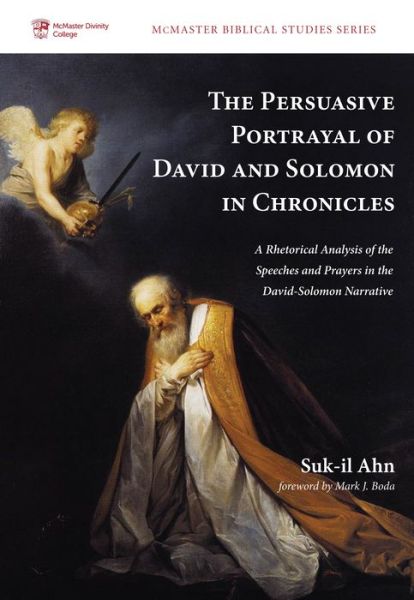 Cover for Suk-il Ahn · Persuasive Portrayal of David and Solomon in Chronicles (Book) (2018)