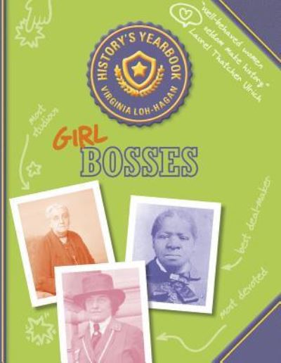 Cover for Virginia Loh-Hagan · Girl Bosses (Hardcover Book) (2019)