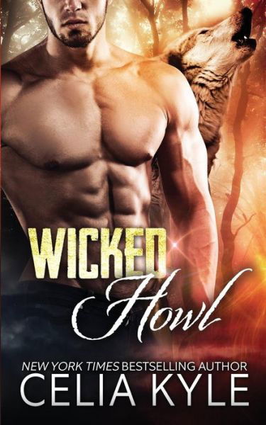 Cover for Celia Kyle · Wicked Howl (Taschenbuch) (2016)