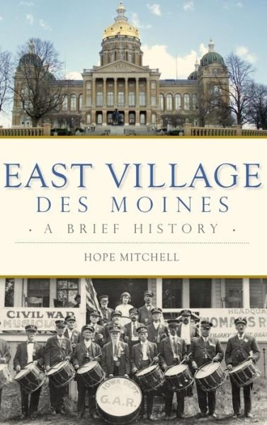 Cover for Hope Mitchell · East Village, Des Moines (Hardcover Book) (2016)