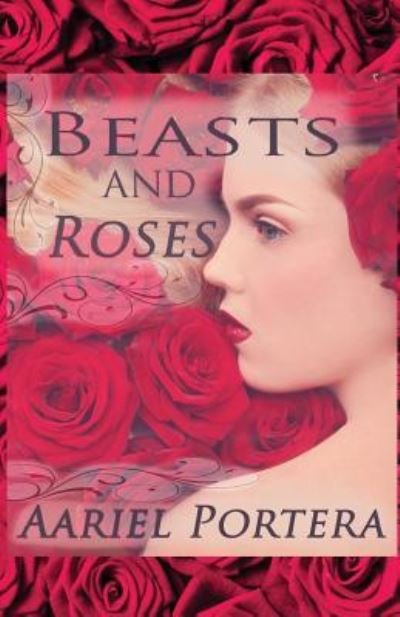 Cover for Aariel Portera · Beasts and Roses (Pocketbok) (2016)