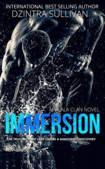 Cover for Dzintra Sullivan · Immersion (Pocketbok) (2017)
