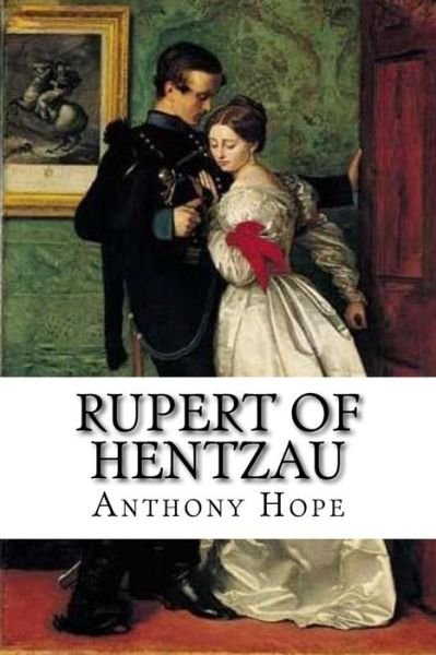 Cover for Anthony Hope · Rupert of Hentzau Anthony Hope (Paperback Book) (2017)
