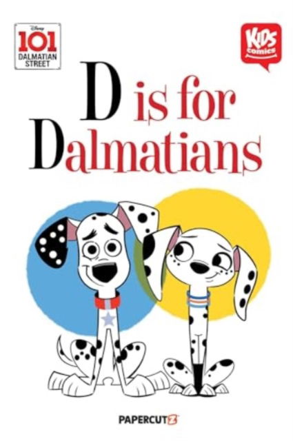 Cover for 101 Dalmatians: D is for Dalmatian (Paperback Bog) (2024)