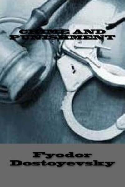 Cover for Fyodor Mikhailovich Dostoyevsky · Crime and Punishment (Taschenbuch) [Special edition] (2017)