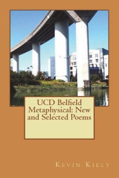 Cover for Kevin Kiely · UCD Belfield Metaphysical (Paperback Book) (2018)