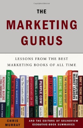 Cover for Chris Murray · The Marketing Gurus: Lessons from the Best Marketing Books of All Time (Paperback Bog) [Reprint edition] (2013)