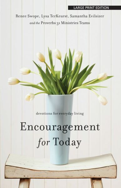 Cover for Samantha Reed · Encouragement for Today: Devotions for Everyday Living (Paperback Book) [Lrg edition] (2013)